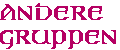 Andere Gruppen